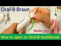 How to open an Oral-B Braun electric toothbrush - model 3757