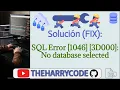 Solucion FIX SQL Error 1046 3D000 No database selected