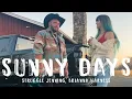 Brianna Harness & Struggle Jennings - Sunny Days [Song]