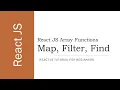 - Map Filter and Find Functions in ReactJS