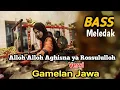 Lagu Alloh Alloh Aghisna Ya Rossululloh Versi Gamelan Jawa