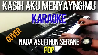 Download kasih aku menyayangimu nada standar jhon seran_ karaoke MP3