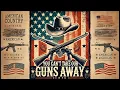 Lagu You Can't Take Our Guns Away - (Country Anthem) - The Right To Bear Arms