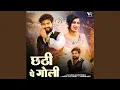 Download Lagu Chatti Pe Goli (feat. Biru Kataria, Fiza Choudhary)