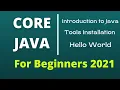 Part 1 Java Tutorial For Beginners 2021 Hello World Tools or Software Installation