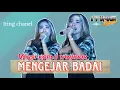 Download Lagu MENGEJAR BADAI - VERSI KOPLO TANJIDOR - ITING CHANEL X ITING SQUAD MUSIC