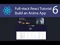 Anime App React Tutorial - Add a Stylesheet Step 6