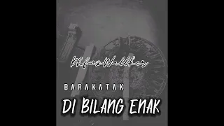 Download Barakatak [ Di Bilang Enak ] _ DhfnzWallker _ Shonic Sevilla 2k23 MP3