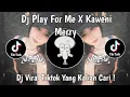 DJ PLAY FOR ME X KAWENI MERRY SOUND DIRGA YETE VIRAL TIKTOK TERBARU 2025 YANG KALIAN CARI !