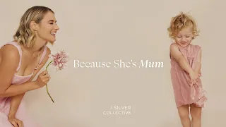 The Silver Collective Because She s Mum