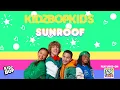 KIDZ BOP KIDS (USA) - Sunroof (Pseudo Video/Visualizer Video) From KIDZ BOP 2023