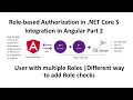 ASP NET Core 5 Web API - Role based Authorization with Angular User with multiples Roles Part 2