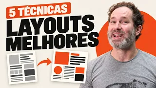 CINCO TÉCNICAS PARA CRIAR ÓTIMOS LAYOUTS