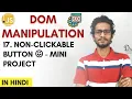 17 Non-clickable Button Dom manipulation