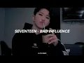 SEVENTEEN (세븐틴) - 'BAD INFLUENCE (Prod. by Pharrell Williams)' Easy Lyrics