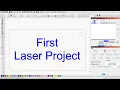 Getting Started With LightBurn Set up First Project