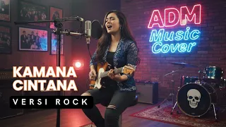 kamana cintana diah versi rock sunda modern adm music cover lagu pop sunda versi rock 