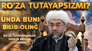 РЎЗА ТУТАЯПСИЗМИ? УНДА БУНИ БИЛИБ ОЛИНГ Шайх Нуриддин ҳожи Холиқназар Ҳазратлари