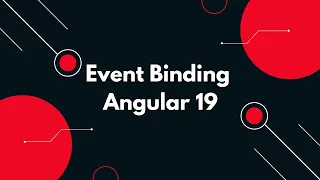 Angular 19 Tutorial Master Event Binding for Interactive Applications