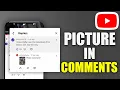 How to Put a Picture in YouTube Comments