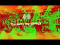 Download Lagu The party my dawgy