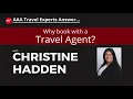 Agent Answers - Why use a AAA Travel Agent