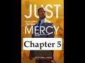 Just Mercy by Bryan Stevenson Chapter 5 Homeland