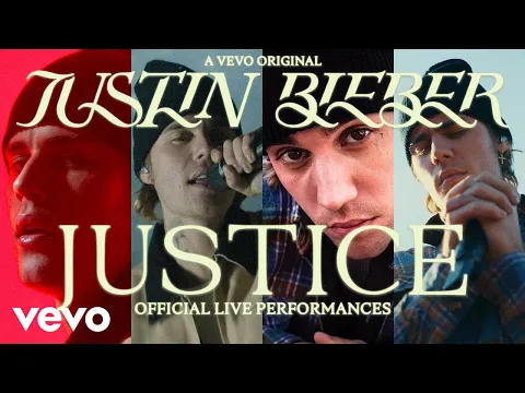 Download MP3 Justin Bieber - Justice (Official Live Performances) | Vevo