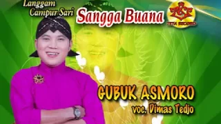 Download Gubug Asmoro | Campursari Sangga Buana | Dimas Tedjo MP3