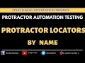 Protractor Locators By Name Tag protractor locators tutorial Protractor Tutorials