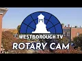 Westborough TV Rotary Camera Live Stream