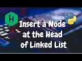 109 - Insert a node at the head of a linked list Linked List Hackerrank Solution Python