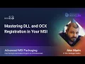 MSI Packaging Training Session 13 Mastering DLL and OCX Registration in Your MSI