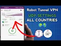 Lagu How To Setup Robot Tunnel VPN with all Country UDP Settings For Secure Browsing