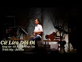 Download Lagu Cứ Lừa Dối Đi - Huỳnh Nhật Tân - Cover acoustic Bá Hào