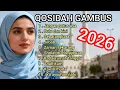 Lagu QOSIDAH GAMBUS PENYEJUK HATI 2026 // PALING BANYAK DI CARI‼️