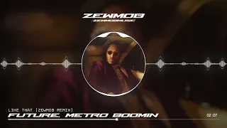 future metro boomin like that zewmob remix house music 