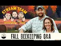 Download Lagu FALL BEEKEEPING Q\u0026A w Susan \u0026 The Stream Team