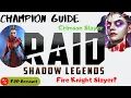 F2P Crimson Slayer Raid Shadow Legends Champion Guide Fire Knight Slayer