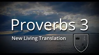 Proverbs 3 NLT Proverbs Academy