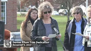 Denise Pflum Tree Dedication - November 4 2023