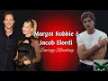 Margot Robbie Jacob Elordi Marriage Relationship Career Energy