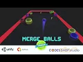 Merge Balls Premium Unity Game Template Balls