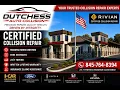 Dutchess Auto Collision Certified Collision Repair Rivian Repair Free Estimates Towing