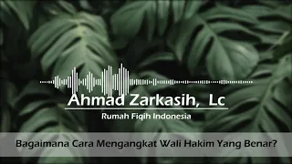 Download Wali Dalam Pernikahan - Ustadz Ahmad Zarkasih, Lc MP3