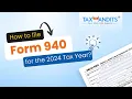 How To File Form 940 Online For The 2024 Tax Year