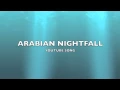 Download Lagu Arabian Nightfall | YouTube Song-Music