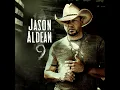 Got What I Got - Jason Aldean