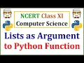 List as Argument to Functions in Python NCERT Class 11 Computer Science with Python 3