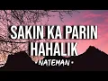 Download Lagu Nateman - Sakin Ka Parin Hahalik (Lyrics)